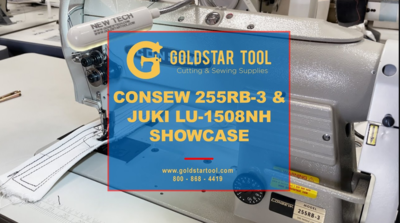 Product Showcase - Consew 255RB-3 & JUKI LU-1508NH